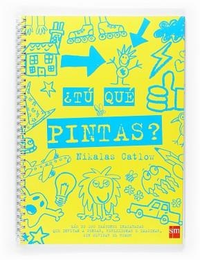 TU QUE PINTAS? (GROC) | 9788467517903 | CATLOW, NIKALAS