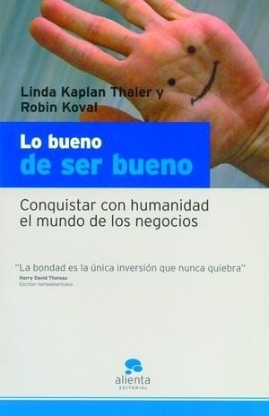 LO BUENO DE SER BUENO | 9788493521202 | KAPLAN, LINDA | Llibreria L'Illa - Llibreria Online de Mollet - Comprar llibres online