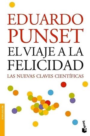 VIAJE A LA FELICIDAD, EL | 9788423339396 | PUNSET, EDUARDO | Llibreria L'Illa - Llibreria Online de Mollet - Comprar llibres online