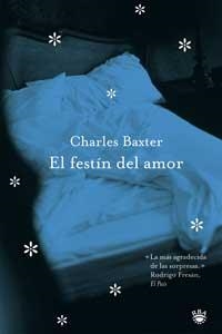 FESTIN DEL AMOR, EL | 9788478713639 | BAXTER, CHARLES | Llibreria L'Illa - Llibreria Online de Mollet - Comprar llibres online