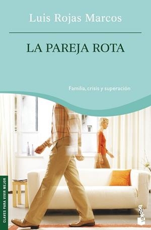 PAREJA ROTA, LA | 9788467026290 | ROJAS MARCOS, LUIS