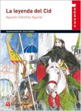 LEYENDA DEL CID, LA   CUCAÑA | 9788431609580 | SANCHEZ AGUILAR, AGUSTIN | Llibreria L'Illa - Llibreria Online de Mollet - Comprar llibres online