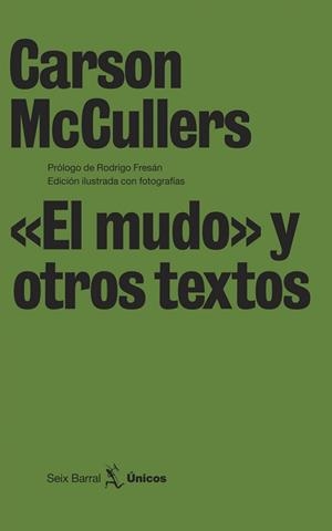 MUDO Y OTROS TEXTOS, EL | 9788432243189 | MCCULLERS, CARSON