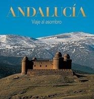 ANDALUCIA. VIAJE AL ASOMBRO | 9788497853576 | VARIOS