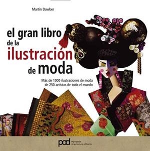 GRAN LIBRO DE LA ILUSTRACION DE MODA, EL | 9788434227224 | DAWBER, MARTIN | Llibreria L'Illa - Llibreria Online de Mollet - Comprar llibres online