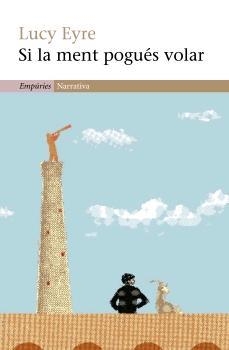 SI LA MENT POGUES VOLAR | 9788497872201 | EYRE, LUCY | Llibreria L'Illa - Llibreria Online de Mollet - Comprar llibres online