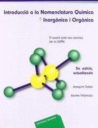 INTRODUCCIO A LA NOMENCLATURA QUIMICA | 9788429175516 | SALES, JOAQUIM / VILARRASA, JAUME