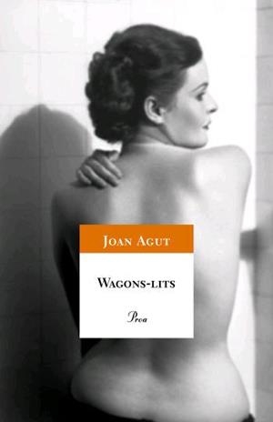 WAGONS-LITS | 9788484379867 | AGUT, JOAN | Llibreria L'Illa - Llibreria Online de Mollet - Comprar llibres online