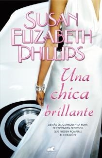 CHICA BRILLANTE, UNA | 9788415420644 | PHILLIPS, SUSAN ELIZABETH
