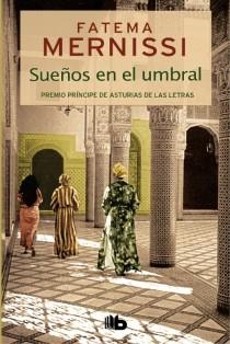 SUEÑOS EN EL UMBRAL | 9788498728552 | MERNISSI, FATEMA | Llibreria L'Illa - Llibreria Online de Mollet - Comprar llibres online