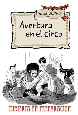AVENTURA EN EL CIRCO | 9788427204188 | BLYTON, ENID | Llibreria L'Illa - Llibreria Online de Mollet - Comprar llibres online