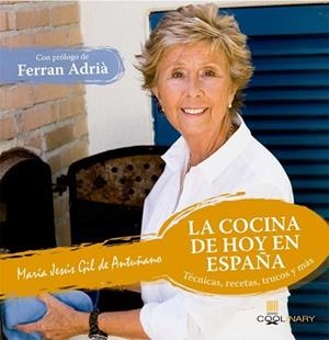COCINA DE HOY EN ESPAÑA, LA | 9788483567456 | GIL DE ANTUÑANO, JESUS