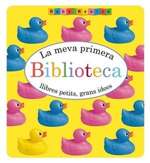 MEVA PRIMERA BIBLIOTECA, LA | 9788424649203