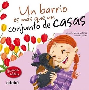 VECINDARIO ES MÁS QUE UN CONJUNTO DE CASAS, UN | 9788468303888 | MOORE-MALLINOS, JENNIFER | Llibreria L'Illa - Llibreria Online de Mollet - Comprar llibres online