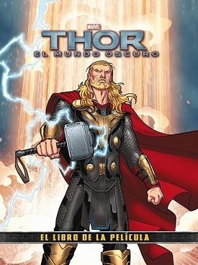 THOR 2. EL MUNDO OSCURO. EL LIBRO DE LA PELÍCULA | 9788415343578 | MARVEL