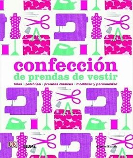 CONFECCIÓN DE PRENDAS DE VESTIR | 9788498017205 | SMITH, ALISON | Llibreria L'Illa - Llibreria Online de Mollet - Comprar llibres online