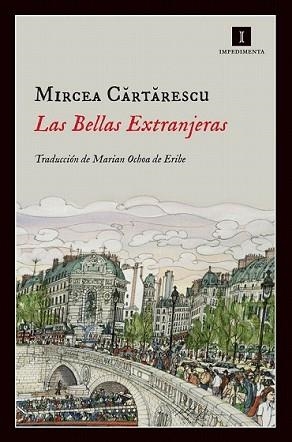 BELLAS EXTRANJERAS, LAS | 9788415578550 | CARTARESCU, MIRCEA | Llibreria L'Illa - Llibreria Online de Mollet - Comprar llibres online