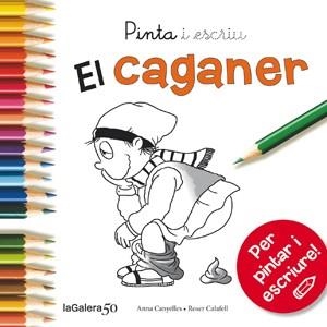 PINTA I ESCRIU EL CAGANER | 9788424648862 | CANYELLES, ANNA | Llibreria L'Illa - Llibreria Online de Mollet - Comprar llibres online