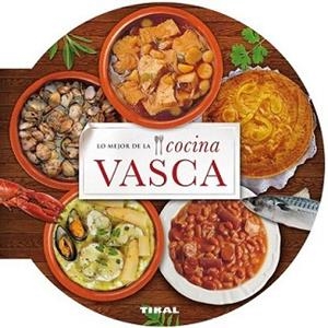 LO MEJOR DE LA COCINA VASCA | 9788499282664 | Llibreria L'Illa - Llibreria Online de Mollet - Comprar llibres online