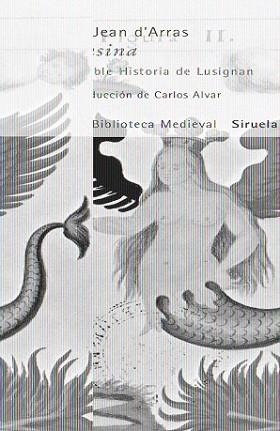 MELUSINA O LA NOBLE HISTORIA DE LUSIGNAN | 9788498411980 | D'ARRAS, JEAN