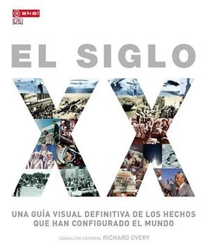 SIGLO XX, EL | 9788446038016 | OVERY, RICHARD | Llibreria L'Illa - Llibreria Online de Mollet - Comprar llibres online