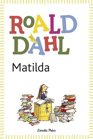 MATILDA | 9788490572955 | DAHL, ROALD | Llibreria L'Illa - Llibreria Online de Mollet - Comprar llibres online