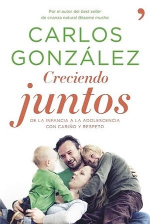 CRECIENDO JUNTOS | 9788499983370 | GONZÁLEZ, CARLOS | Llibreria L'Illa - Llibreria Online de Mollet - Comprar llibres online