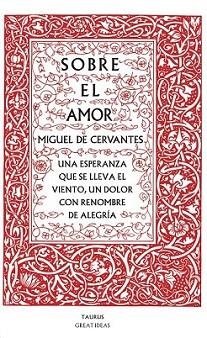SOBRE EL AMOR | 9788430607228 | CERVANTES, MIGUEL DE | Llibreria L'Illa - Llibreria Online de Mollet - Comprar llibres online