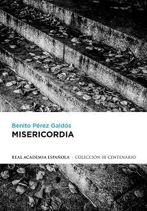 MISERICORDIA | 9788420414584 | PEREZ GALDOS, BENITO | Llibreria L'Illa - Llibreria Online de Mollet - Comprar llibres online