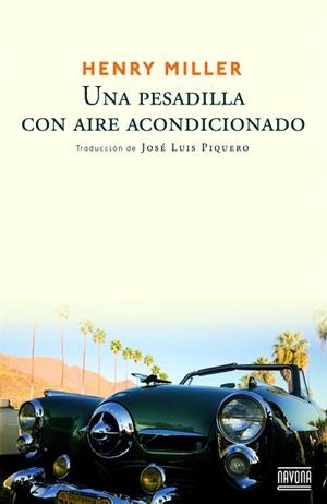 PESADILLA CON AIRE ACONDICIONADO, UNA | 9788492840762 | MILLER, HENRY | Llibreria L'Illa - Llibreria Online de Mollet - Comprar llibres online