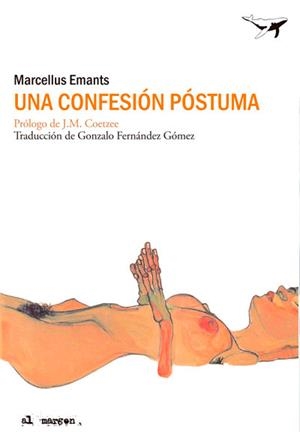 CONFESIÓN PÓSTUMA, UNA | 9788494062766 | EMANTS, MARCELLUS | Llibreria L'Illa - Llibreria Online de Mollet - Comprar llibres online