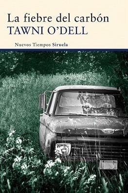 FIEBRE DEL CARBÓN, LA | 9788415723912 | O'DELL, TAWNI | Llibreria L'Illa - Llibreria Online de Mollet - Comprar llibres online