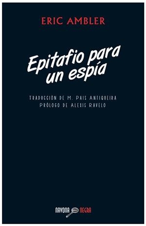 EPITAFIO PARA UN ESPIA | 9788492840779 | AMBLER, ERIC | Llibreria L'Illa - Llibreria Online de Mollet - Comprar llibres online