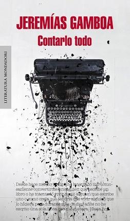 CONTARLO TODO | 9788439727217 | GAMBOA, JEREMIAS | Llibreria L'Illa - Llibreria Online de Mollet - Comprar llibres online