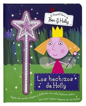 HECHIZOS DE HOLLY (EL PEQUEÑO REINO DE BEN Y HOLLY), LOS | 9788448836481 | Llibreria L'Illa - Llibreria Online de Mollet - Comprar llibres online