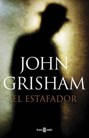 ESTAFADOR, EL | 9788401354601 | GRISHAM, JOHN | Llibreria L'Illa - Llibreria Online de Mollet - Comprar llibres online
