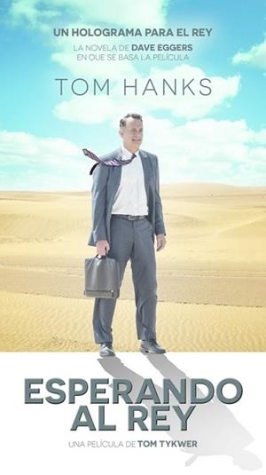 HOLOGRAMA PARA EL REY, UN | 9788439727392 | EGGERS, DAVE | Llibreria L'Illa - Llibreria Online de Mollet - Comprar llibres online