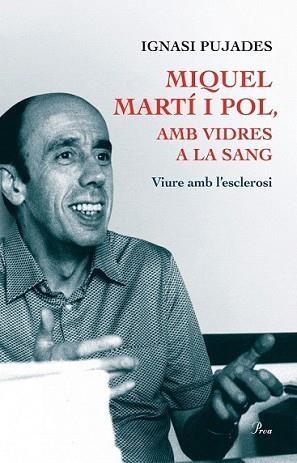 MIQUEL MARTÍ I POL AMB VIDRES A LA SANG | 9788475884271 | PUJADES DOMINGO, IGNASI | Llibreria L'Illa - Llibreria Online de Mollet - Comprar llibres online