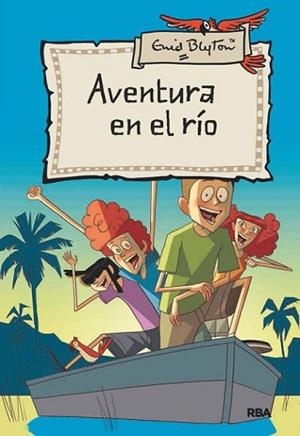 AVENTURA EN EL RÍO | 9788427203778 | BLYTON, ENID | Llibreria L'Illa - Llibreria Online de Mollet - Comprar llibres online
