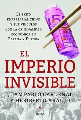 IMPERIO INVISIBLE, EL | 9788498926262 | ARAÚJO RODRÍGUEZ, HERIBERTO / JUAN PABLO CARDENAL NICOLAU