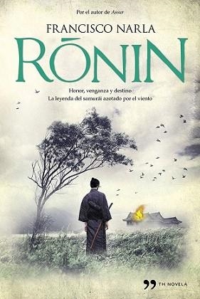 RONIN | 9788499983325 | NARLA, FRANCISCO  | Llibreria L'Illa - Llibreria Online de Mollet - Comprar llibres online