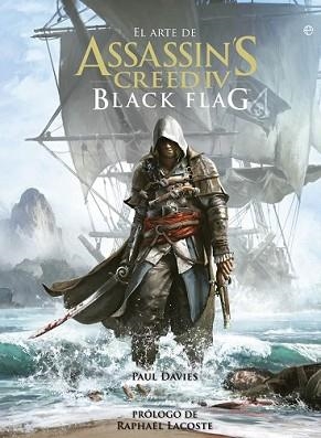 ARTE DE ASSASSIN'S CREED IV. BLACK FLAG | 9788499709383 | DAVIES, PAUL