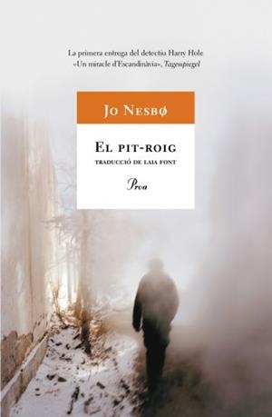 PIT-ROIG, EL | 9788484372974 | NESBO, JO | Llibreria L'Illa - Llibreria Online de Mollet - Comprar llibres online