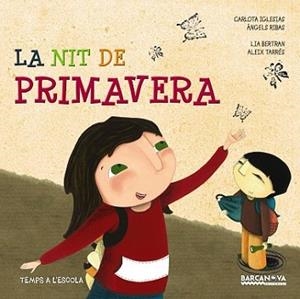 NIT DE PRIMAVERA, LA | 9788448932879 | IGLESIAS, CARLOTA/RIBAS, ÀNGELS | Llibreria L'Illa - Llibreria Online de Mollet - Comprar llibres online