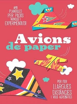 AVIONS DE PAPER | 9788490572450 | Llibreria L'Illa - Llibreria Online de Mollet - Comprar llibres online
