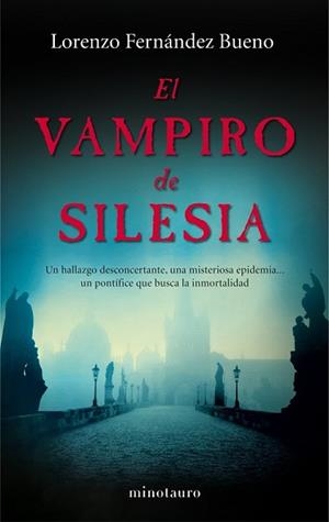 VAMPIRO DE SILESIA, EL | 9788445001714 | FERNÁNDEZ BUENO, LORENZO | Llibreria L'Illa - Llibreria Online de Mollet - Comprar llibres online
