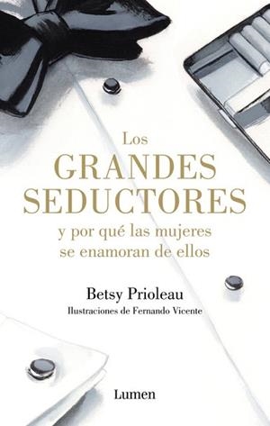 GRANDES SEDUCTORES, LOS | 9788426400116 | PRIOLEAU, BETSY | Llibreria L'Illa - Llibreria Online de Mollet - Comprar llibres online