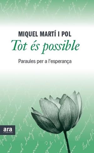 TOT ÉS POSSIBLE | 9788415642473 | MARTÍ I POL, MIQUEL | Llibreria L'Illa - Llibreria Online de Mollet - Comprar llibres online