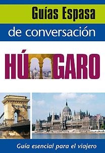 GUÍA DE CONVERSACIÓN HÚNGARO | 9788467027495 | AA. VV. | Llibreria L'Illa - Llibreria Online de Mollet - Comprar llibres online