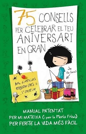 75 CONSELLS PER CELEBRAR EL TEU ANIVERSARI EN GRAN | 9788420415437 | FRISA GRACIA, MARÍA